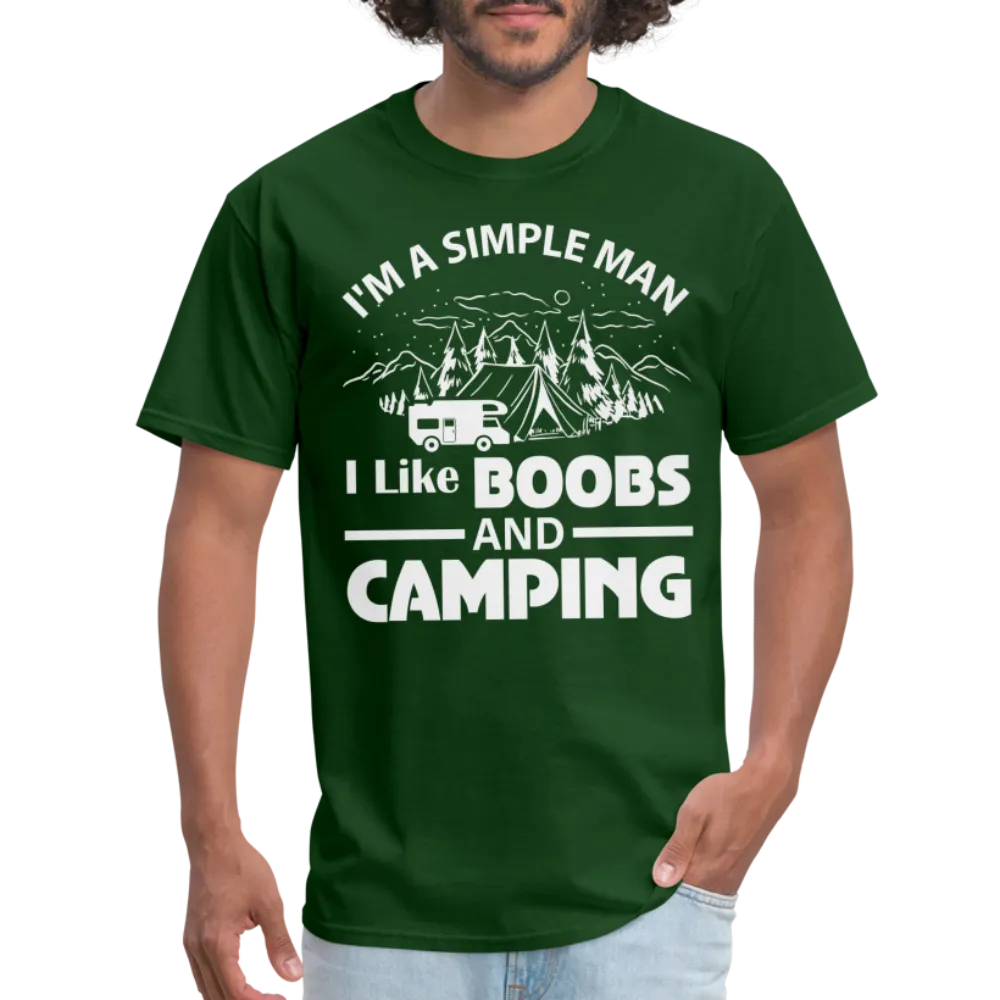 I'm A Simple Man I Like Boobs and Camping T-Shirt