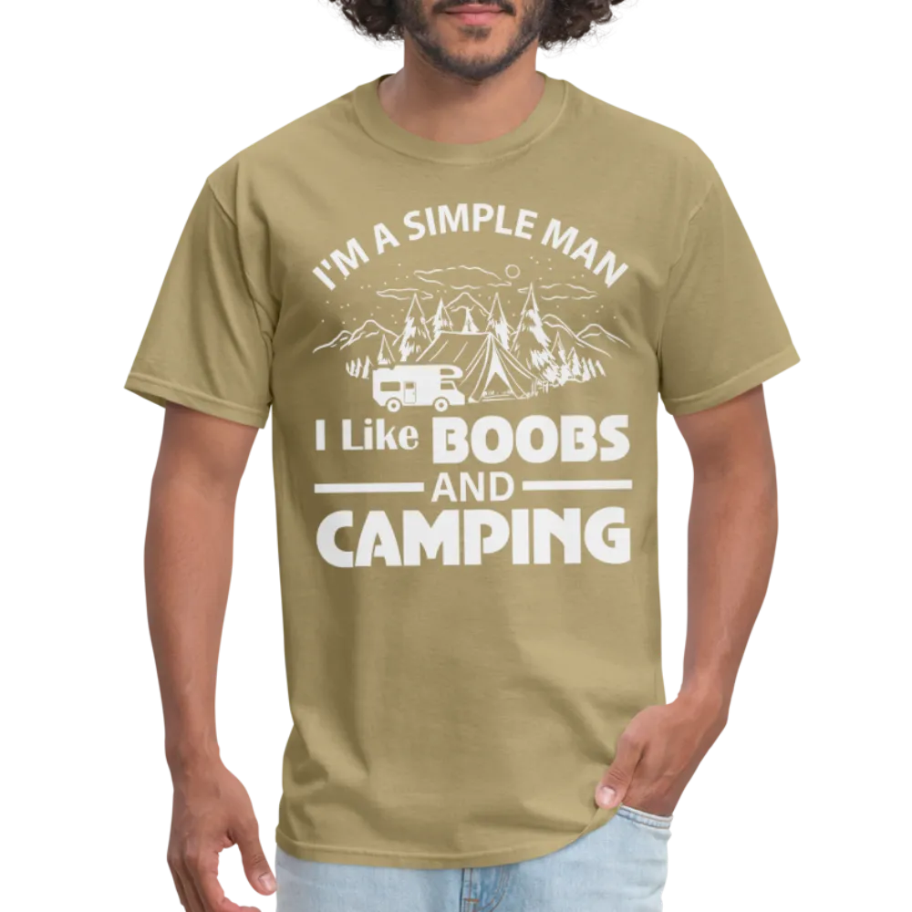 I'm A Simple Man I Like Boobs and Camping T-Shirt