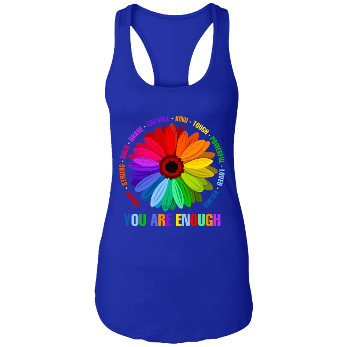 You are enough smart Ladies Ideal Racerback Tank